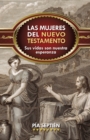 Image for Las Mujeres del Nuevo Testamento