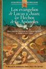 Image for Los Evangelios de Lucas Y Juan; Los Hechos de Los Ap?stoles : Proclamaci?n Universal de la Buena Noticia: El Verbo Se Hizo Carne