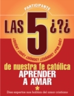 Image for Las 5 Preguntas - Amor P: Aprender a AMA