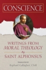 Image for Conscience : Writings from Moral Theology by Saint Alphonsus