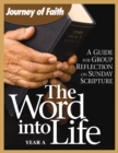 Image for Word Into Life, Year A: A Guide for Group Reflection on Sunday Scripture
