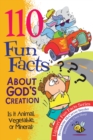 Image for 110 Fun Facts About God&#39;s Creation: Is It Animal, Vegetable, or Mineral?