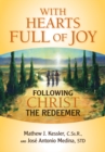 Image for With Hearts Full of Joy: Following Christ the Redeemer