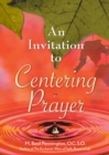 Image for Invitation to Centering Prayer: Including an Introduction to Lectio Divina