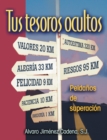 Image for Tus Tesoros Ocultos: Peldanos De Superacion
