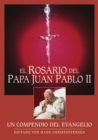 Image for El Rosario Del Papa Juan Pablo II: Un Compendio Del Evangelio