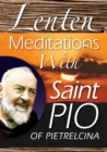 Image for Lenten Meditations With Saint Pio of Pietrelcina