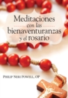 Image for Meditaciones Con Las Bienaventuranzas Y El Rosario