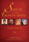 Image for Saints of the Roman Missal: Pray for Us