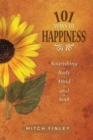 Image for 101 Ways to Happiness: Nourishing Body, Mind, and Soul
