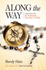 Image for Along the Way: Lessons for an Authentic Journey of Faith