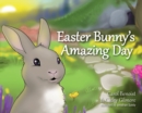 Image for Easter Bunny&#39;s Amazing Day