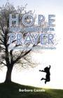 Image for Hope and a whole lotta prayer: daily devotions for parents of teenagers