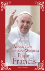 Image for Advent and Christmas wisdom from Pope Francis