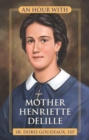 Image for Hour With Mother Henriette Delille