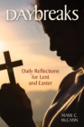 Image for Daybreaks (McCann Lent 2022): Daily Reflections for Lent and Easter