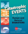 Image for Catastrophic Events a Quiz Deck on Human and Natural Disasters K323