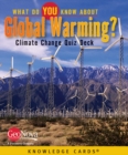 Image for What Do You Know About Global Warming? Climate Change Quiz Deck K324