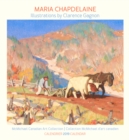 Image for Maria Chapdelaine Illustrations by Clarence Gagnon 2019 Wall Calendar