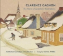 Image for Clarence Gagnon the Maria Chapdelaine Illustrations