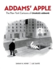 Image for Addams&#39; Apple the New York Cartoons of Charles Addams