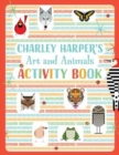 Image for Charley Harper&#39;s Art and Animals Activity Book