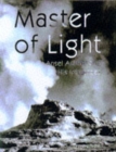 Image for Master of Light:Ansel Adams