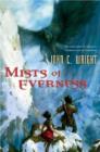 Image for Mists of Everness  : being the second part of the war of the dreaming