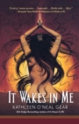 Image for It Wakes in Me