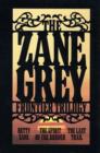 Image for The Zane Grey frontier trilogy : WITH &quot;Betty Zane&quot; AND &quot;The Spirit of the Border&quot; AND &quot;The Last Trail&quot;
