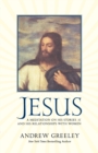 Image for Jesus  : a meditation on his stories and his relationships with women