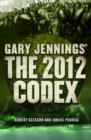Image for Gary Jennings&#39; the 2012 codex