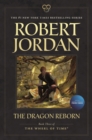 Image for The Dragon Reborn : Book Three of &#39;The Wheel of Time&#39;