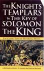 Image for The &quot;Knights Templars&quot; and the &quot;Key of Solomon the King&quot;