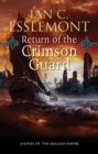 Image for Return of the Crimson Guard : A Novel of the Malazan Empire