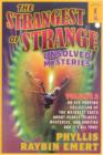 Image for The strangest of strange unsolved mysteriesVolume 2