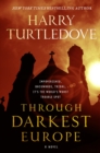 Image for Through Darkest Europe : A Novel