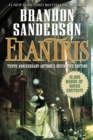 Image for Elantris : Tenth Anniversary Author&#39;s Definitive Edition