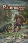 Image for Pathfinder Tales: Through The Gate in the Sea
