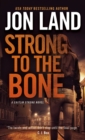 Image for Strong to the Bone: A Caitlin Strong Novel
