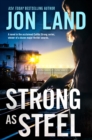 Image for Strong As Steel: A Caitlin Strong Novel