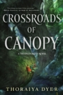 Image for Crossroads of Canopy: Book One in the Titan&#39;s Forest Trilogy