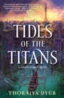 Image for Tides of the Titans: A Titan&#39;s Forest Novel