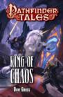Image for Pathfinder Tales: King of Chaos