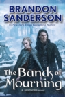 Image for The Bands of Mourning : A Mistborn Novel
