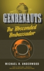 Image for Absconded Ambassador : Genrenauts Episode 2