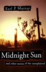 Image for Midnight Sun: and other stories of the unexplained