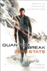 Image for Quantum Break: Zero State: A Novel