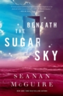 Image for Beneath the sugar sky