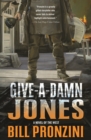 Image for Give-a-Damn Jones: A Novel of the West